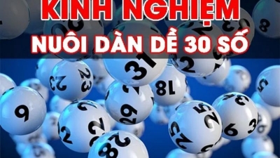 Dàn đề 30 số - tổng hợp cho bạn bộ số bất bại mới nhất