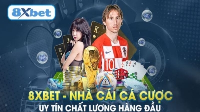 8XBET - Nhà cái cá cược đa dạng trò chơi dành cho cược thủ năm 2024