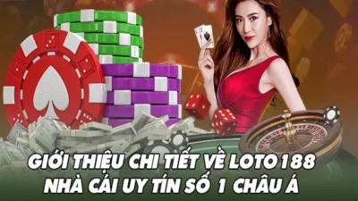 Loto188 - Địa chỉ cá cược với bảo mật và công bằng hàng đầu